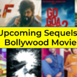 Upcoming Sequels OF Bollywood Movies