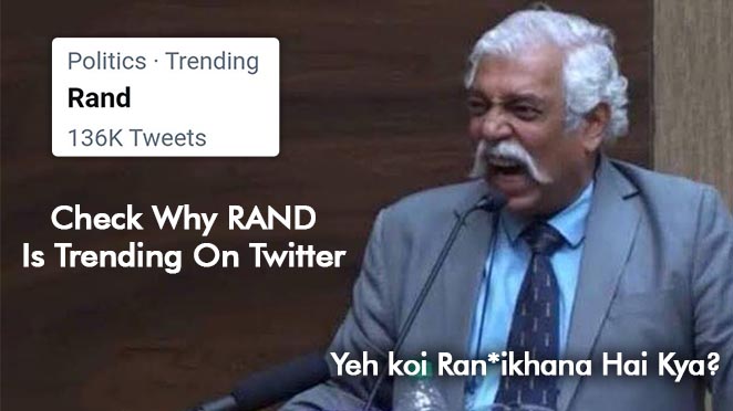 Indians Reacted With Funniest Memes As 'Rand' Trending On Twitter