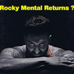 rocky mental returns