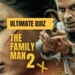 Family man 2 quiz