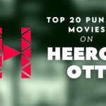 Top 20 Best Punjabi Movies On Heeroz OTT Platform