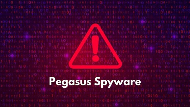 What Is Pegasus Spyware And How To Get Rid Of It?