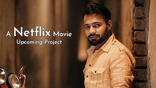 Do You Know About Shree Brar's Upcoming Netflix Movie?