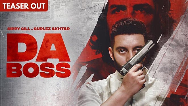 Sippy Gill Releases The Teaser Of His Upcoming Song ‘DA Boss’