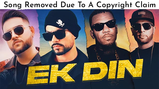 Karan Aujla and Bohemia’s ‘Ek Din’ Removed From Youtube Due To A Copyright Claim
