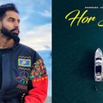 Parmish Verma Makes Public The Poster Of His Upcoming Track, ‘Hor Dus’