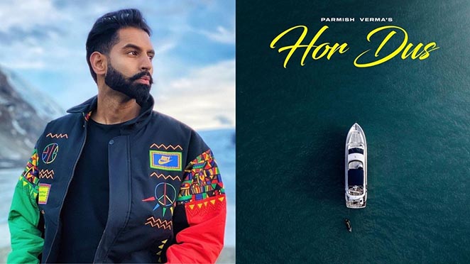 Parmish Verma Makes Public The Poster Of His Upcoming Track, ‘Hor Dus’
