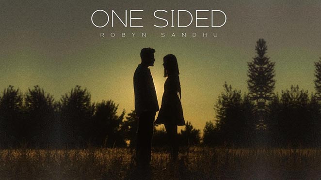 Robyn Sandhu Announces His Next Track ‘One Sided’, Reveals The First Look