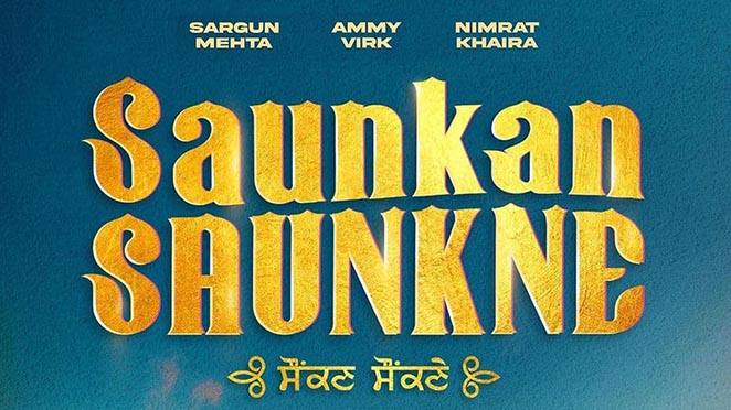 saunkan saunkne movie release date announced