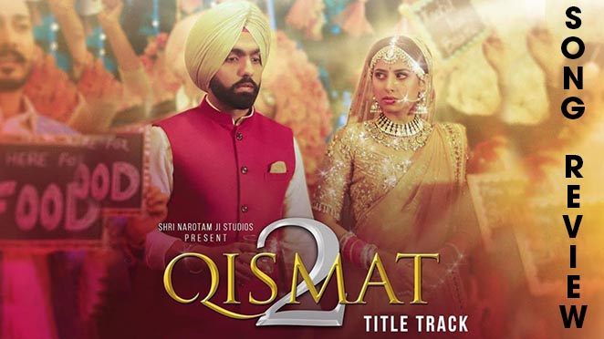 Qismat 2 Song REVIEW: This Beautiful Sad Romantic Track Is Going To Stab The Ones With Broken Hearts
