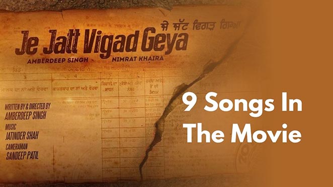 Punjabi Movie Je Jatt Vigad Geya To Feature 9 Songs, Work Completed