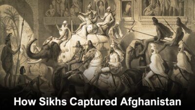 How Sikhs Captured Medieval Afghanistan Under The Rule Of Maharaja Ranjit Singh