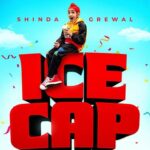 Shinda Grewal Soon To Release His Debut Song ‘Ice Cap’ On His Birthday