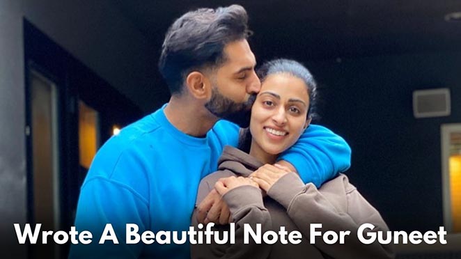 Parmish Verma Pens A Beautiful Note For Lady Love Guneet Grewal After Canada Elections