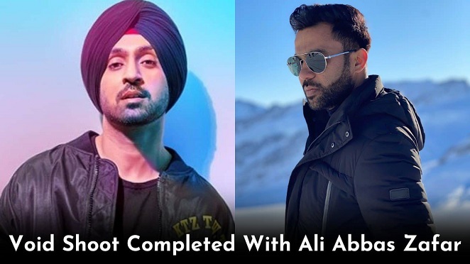 Diljit Dosanjh Updates About Completion Of Music Video Of Void With Director Ali Abbas Zafar