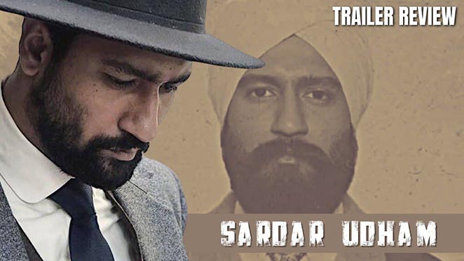 Sardar Udham Trailer Review: Vicky Kaushal Has Everyone On Their Toes As He Plays The Great Revolutionary