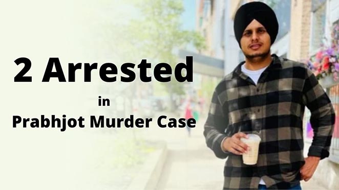 Truro Police Arrests Two In Prabhjot Singh Katri Murder Case, On The Search For the 3rd Accused