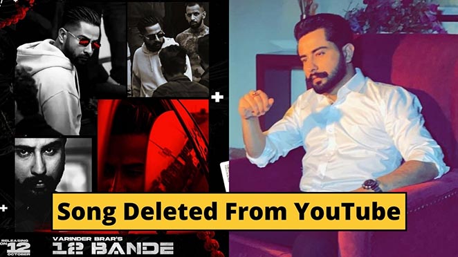 12 Bande Song By Varinder Brar Removed From Youtube Due To Copyright Claim