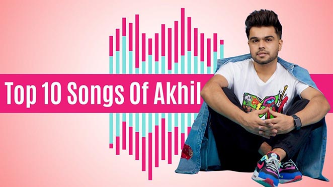 Top 10 Songs Of Akhil, The Man Who Wins People’s Hearts With His Melodious Voice