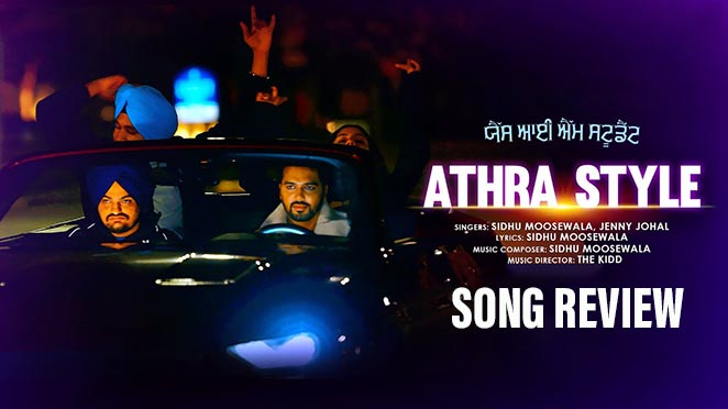 Athra Style Review (YIAS): Jenny Johal’s Addition In The Sidhu Moosewala’s Song Makes It Movie-Perfect