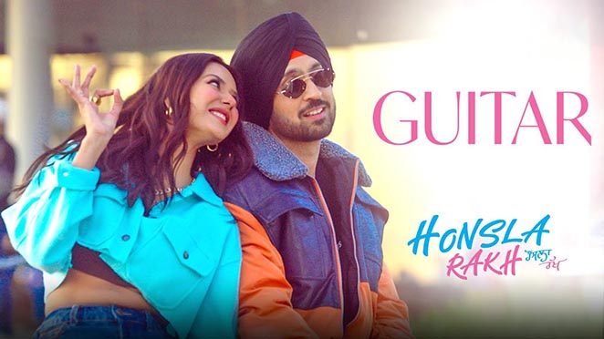 Guitar: Honsla Rakh's New Song Has Released And Diljit Dosanjh-Sonam Bajwa Have Raised The Temperature Once Again