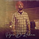 Ammy Virk Unveils The First Look Poster Of Pyar Di Kahani, Details Inside
