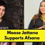 Moose Jattana Extended Her Support For Afsana Khan, Says ‘She NOT Just Represents Punjab’