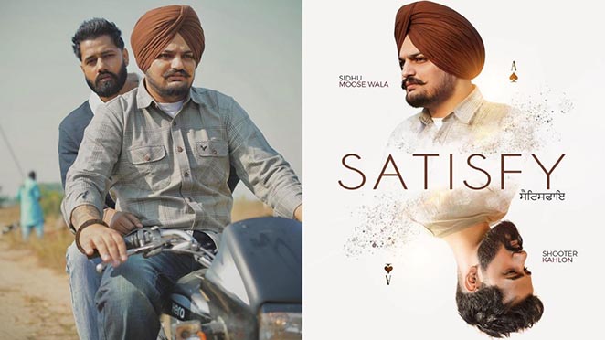 Satisfy: Sidhu Moosewala And Shooter Kahlon Are Ready To Blow Away The Audience Once Again!