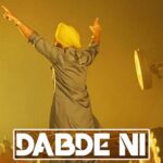 Ammy Virk Announces His Next Single ‘Dabde Ni’, To Release On 7 November 2021