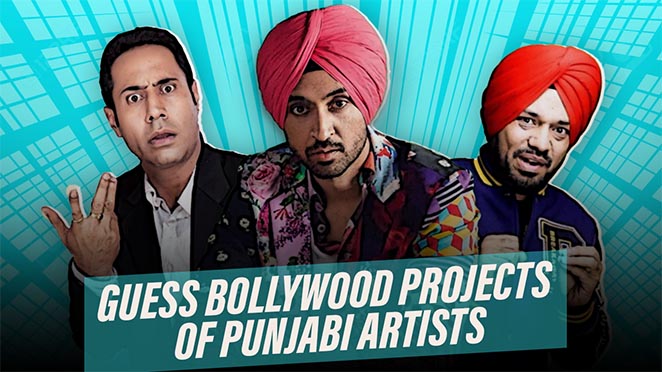 Guess Bollywood Projects Of Punjabi Artists