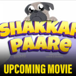 Shakkar Paare New Upcoming Movie