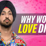 Why Do Women Love Diljit Dosanjh So Much