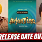 ArjanTina: Ammy Virk And Wamiqa Gabbi To Share The Screen Soon. Release Date Inside