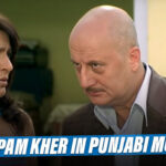 Have You Noticed Anupam Kher In THIS Punjabi Movie, Features Archana Puran Singh Too