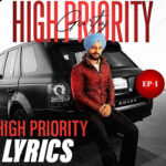 High Priority Lyrics (High Priority EP) Gurtaj