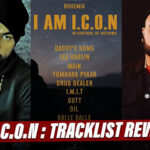 I Am I.C.O.N: Bohemia Unveils The Tracklist Of His Upcoming Album With Deep Jandu