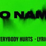 EVERYBODY HURTS Lyrics (No Name EP) - Sidhu Moosewala