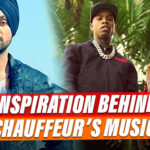 Chauffeur’s Music Is Inspired By THIS Song Remix Of Diljit Dosanjh