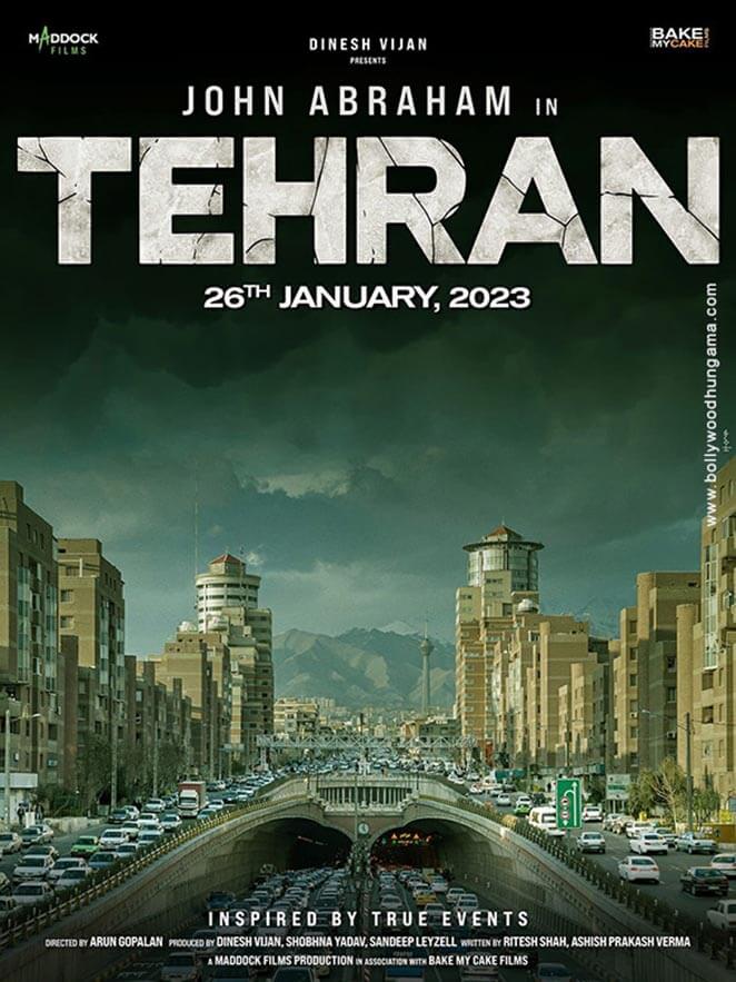 Tehran Upcoming Bollywood Movie