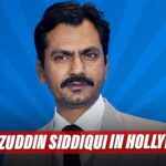 Laxman Lopez: Bollywood Actor Nawazuddin Siddiqui To Lead American Film! Details Inside