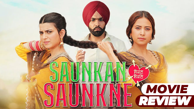 Saunkan Saunkne Movie Review