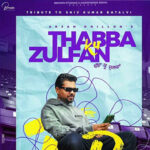 Thabba Ku Zulfan Lyrics - Arjan Dhillon