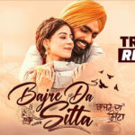 Bajre Da Sitta Trailer Review: Ammy Virk & Tania Are Bringing A Fresh Tale Of Discrimination Against Women In Old Times