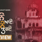 Kinne Aye Kinne Gye 3 Review: Ranjit Bawa & Lovely Noor Throw Yet Again A Tight Slap On Society’s Face