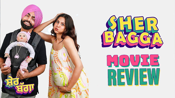 Sher Bagga Movie Review