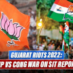 Gujarat Riots 2022: BJP Vs Congress Blame Game Over SIT Report On Ahmed Patel