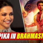 Deepika Padukone To Lead Brahmastra 2 As Parvati But Only If THIS Condition Fulfills