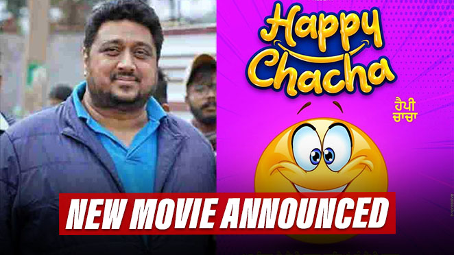 happy chacha upcoming punjabi movies 2023