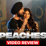 Peaches Video Review: Diljit Dosanjh Is Here With Yet Another Unique & Fresh Concept