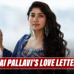 When Sai Pallavi Was Beaten Up After Her Love Letter Was Caught By Parents
